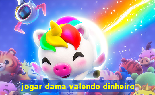 jogar dama valendo dinheiro